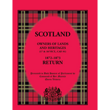 Scotland Owners of Lands and Heritages (17 and 18 Vict., Cap. 91) 1872-1873 Return