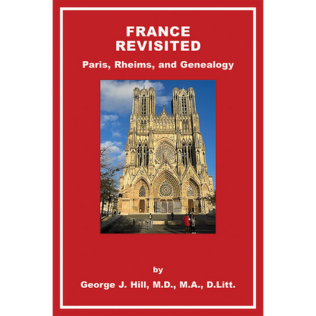 France Revisited: Paris Rheims, and Genealogy