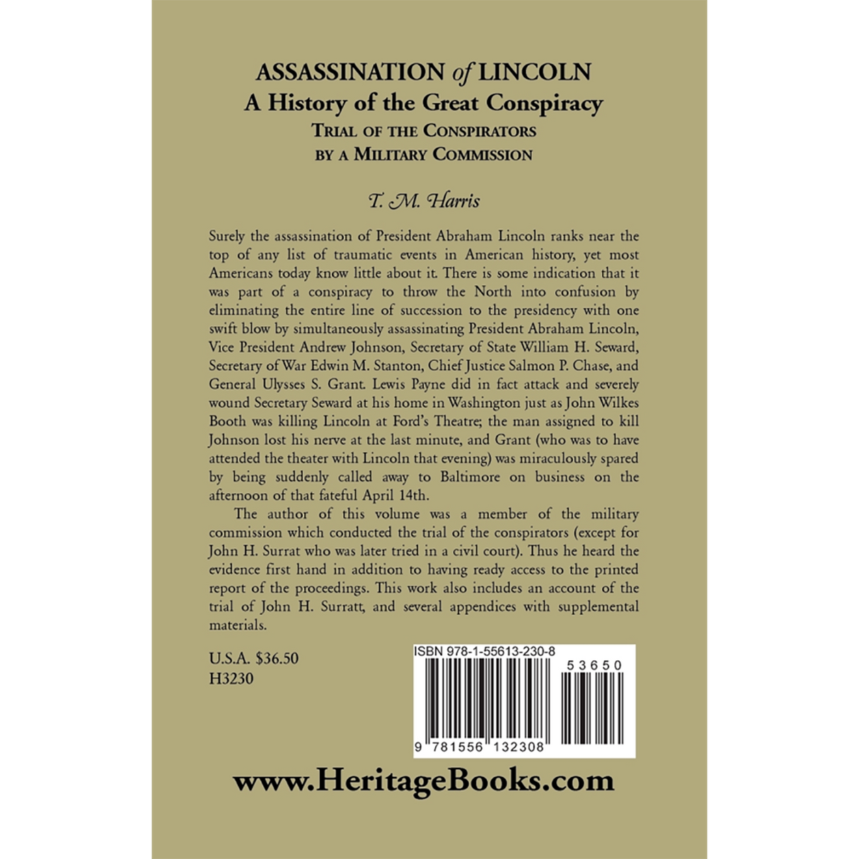 The Assassination of Lincoln: A History of the Great Conspiracy: Trial of the Conspirators by a Military Commission back cover