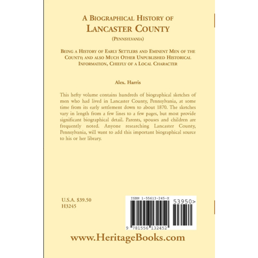 A Biographical History of Lancaster County (Pennsylvania): Being a History of Early Settlers and Eminent Men of the County back cover