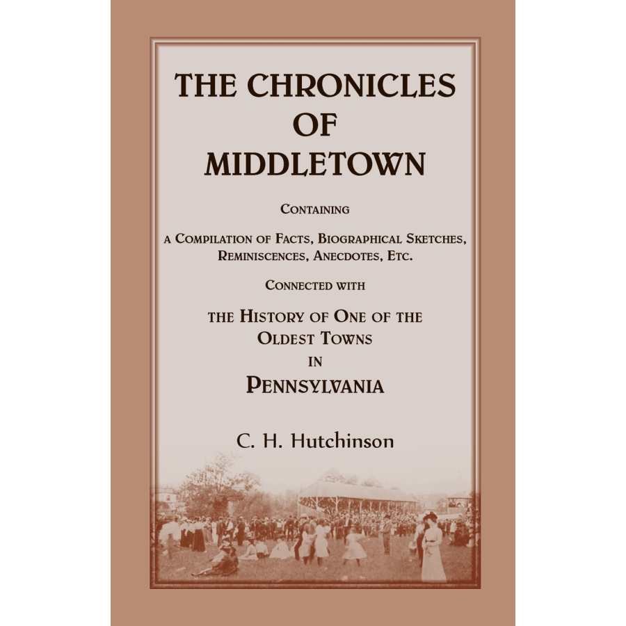 The Chronicles of Middletown [Pennsylvania]