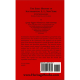 The Early History of Southampton, Long Island, New York, with Genealogies back cover