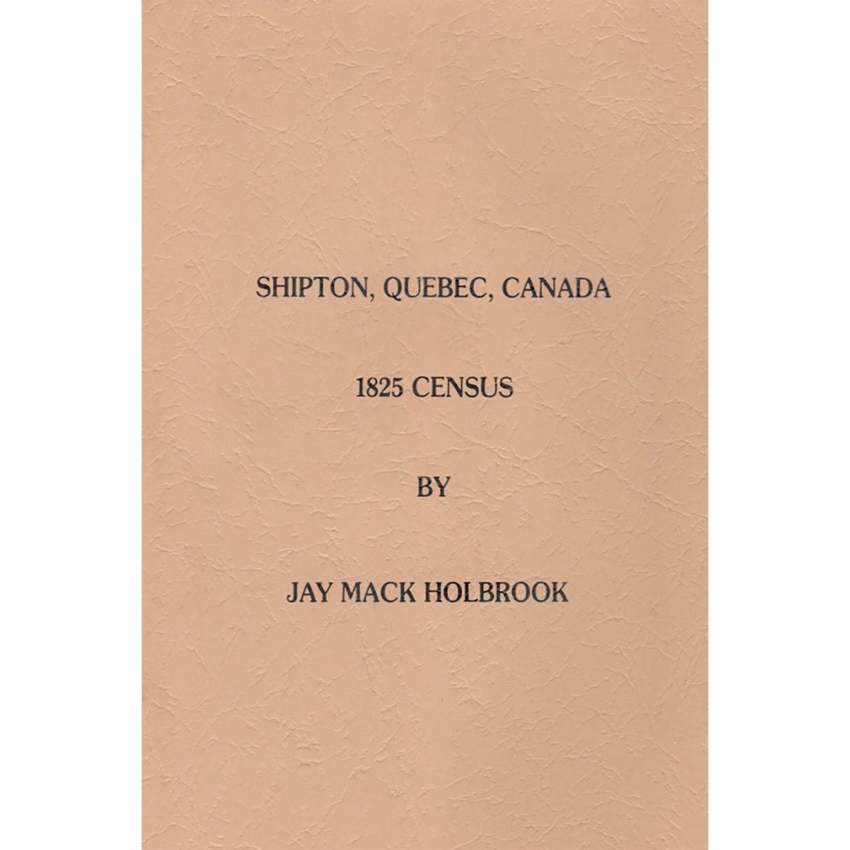 Shipton, Quebec, Canada 1825 Census