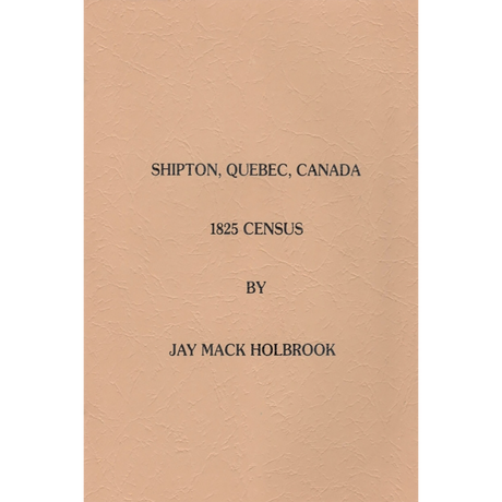 Shipton, Quebec, Canada 1825 Census