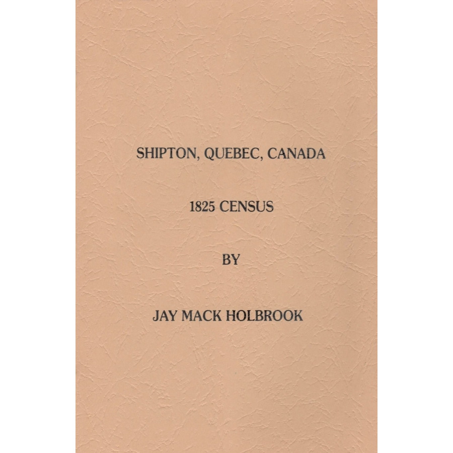 Shipton, Quebec, Canada 1825 Census