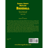 Carroll County, Maryland Baseball, Men's Amateur and Semi-Pro Baseball, 1850-1999 [cloth] back cover