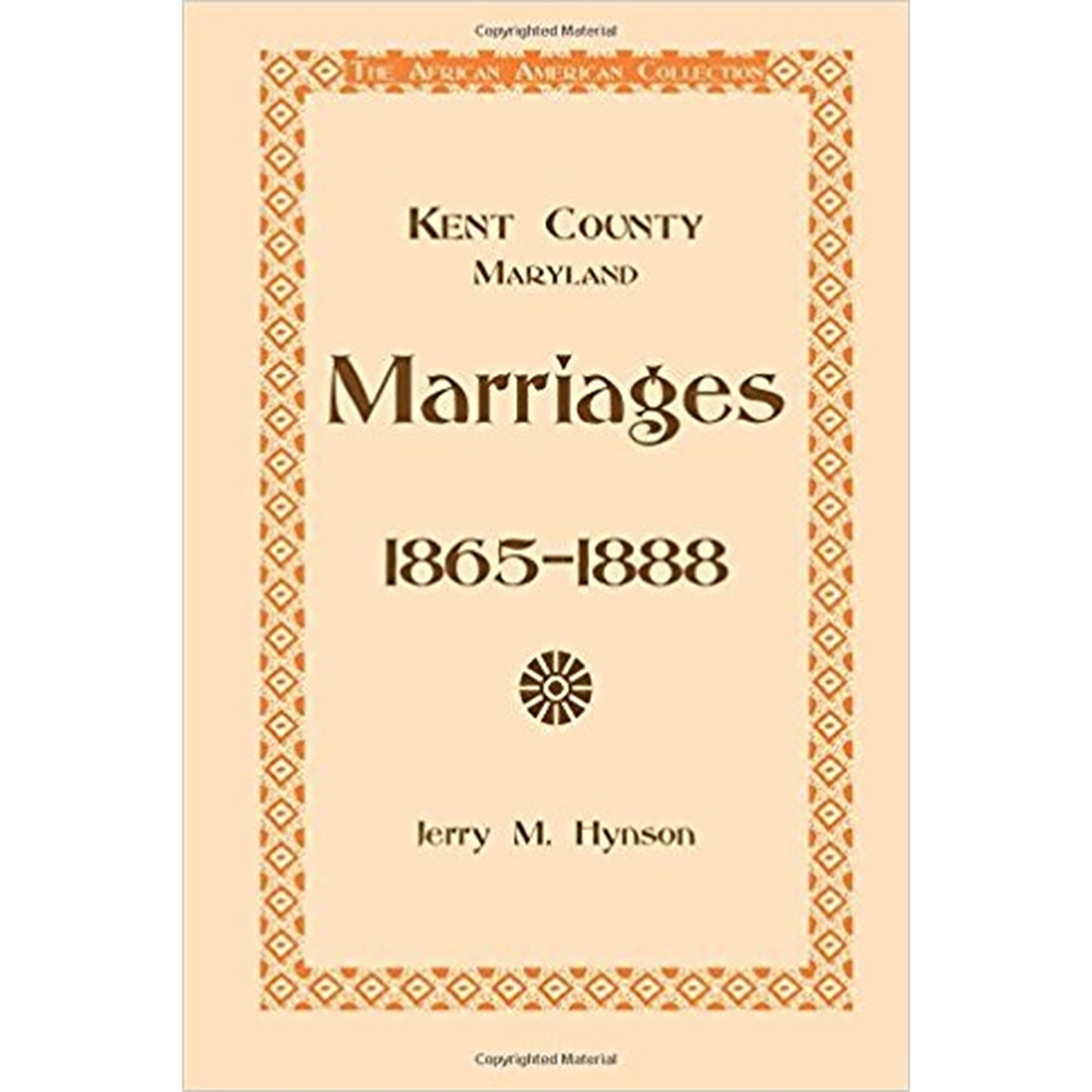 Kent County, Maryland Marriages, 1865-1888