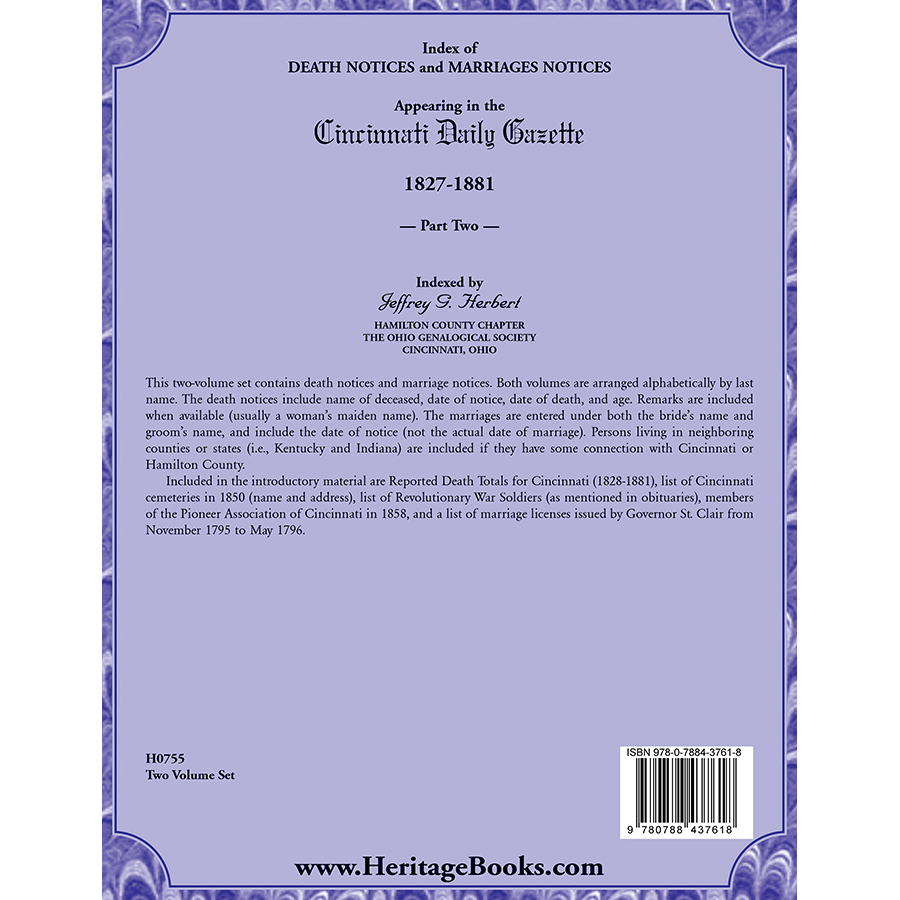 Index of Death Notices and Marriages Notices appearing in the Cincinnati Daily Gazette, 1827-1881, Part II back cover