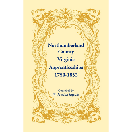 Northumberland County, Virginia Apprenticeships, 1750-1852