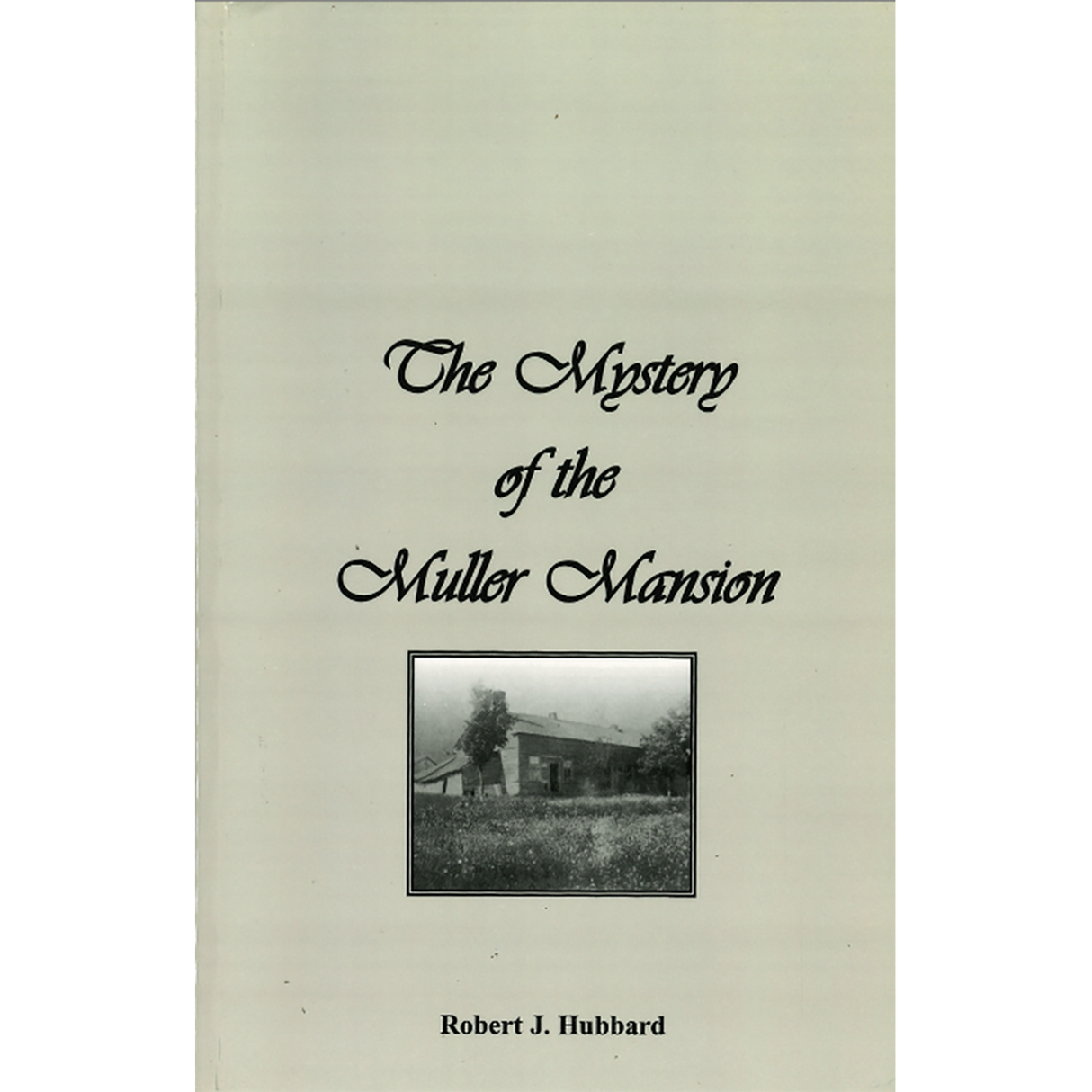The Mystery of the Muller Mansion