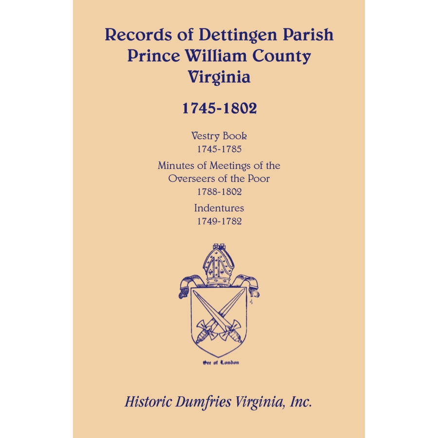 Records of Dettingen Parish, Prince William County, Virginia