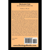 Blacksnake's Path: The True Adventures of William Wells back cover