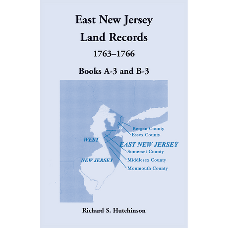 East New Jersey Land Records, 1763-1766