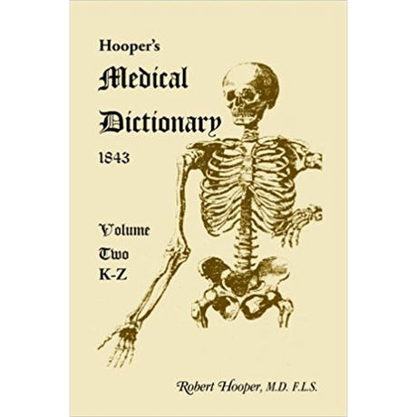 Hooper's Medical Dictionary 1843, Volume 2, K-Z