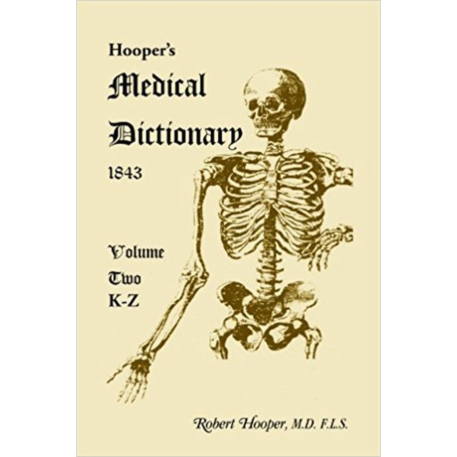 Hooper's Medical Dictionary 1843, Volume 2, K-Z