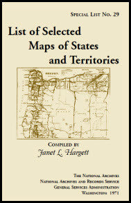 Special List 29: List of Selected Maps and States and Territories