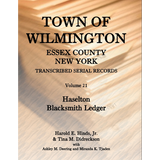 Town of Wilmington, Essex County, New York Transcribed Serial Records, Volume 21: Haselton Blacksmith Ledger