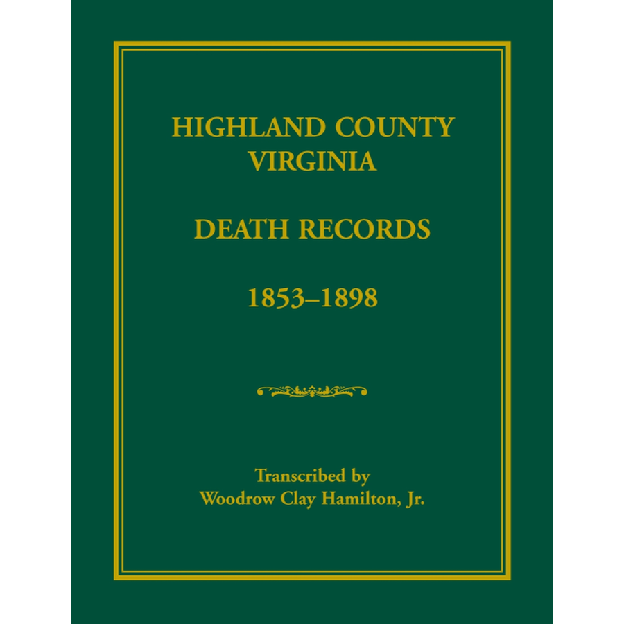 Highland County, Virginia Death Records, 1853-1898