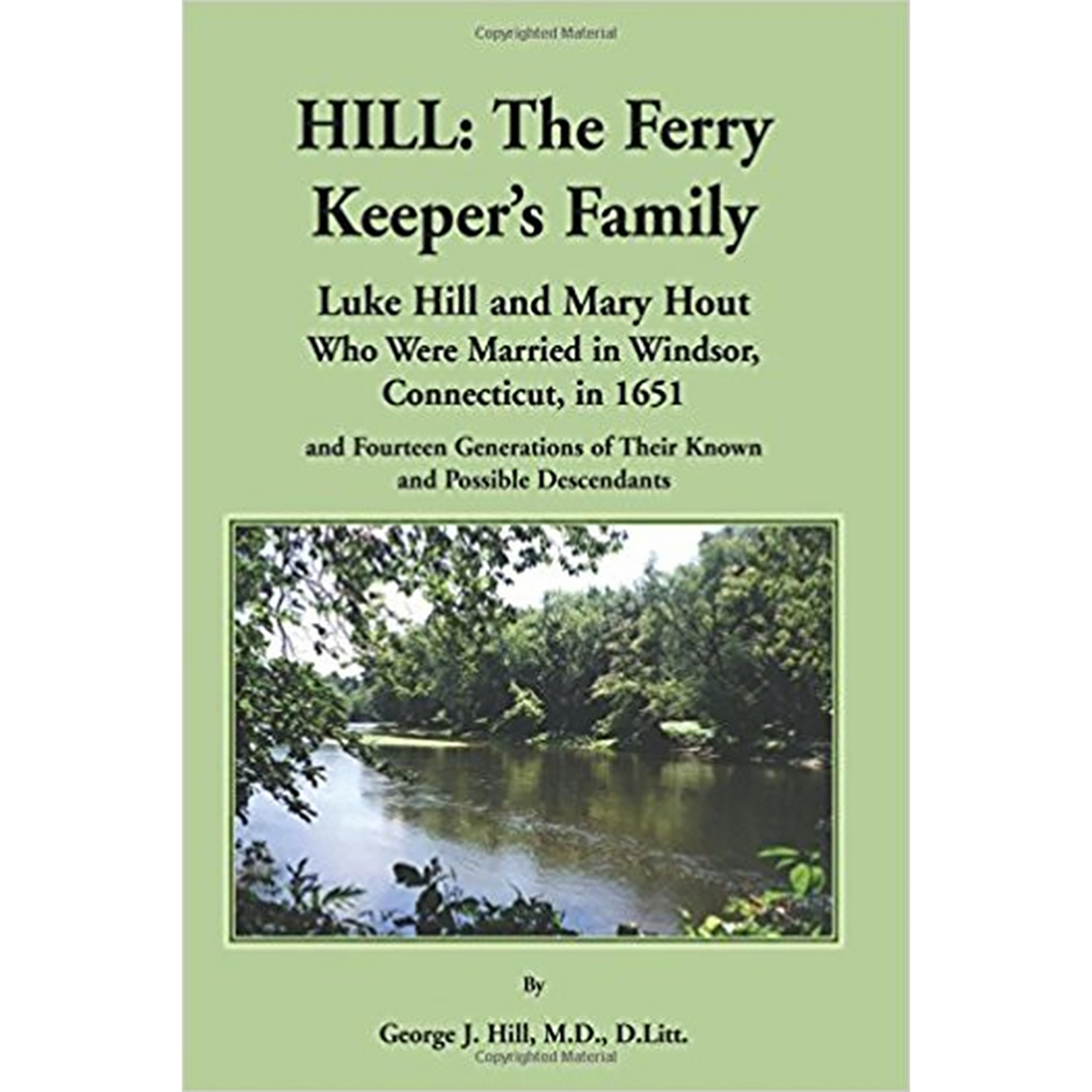Hill: The Ferry Keeper's Family, Luke Hill and Mary Hout