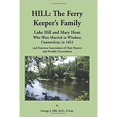 Hill: The Ferry Keeper's Family, Luke Hill and Mary Hout