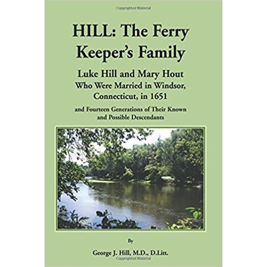 Hill: The Ferry Keeper's Family, Luke Hill and Mary Hout