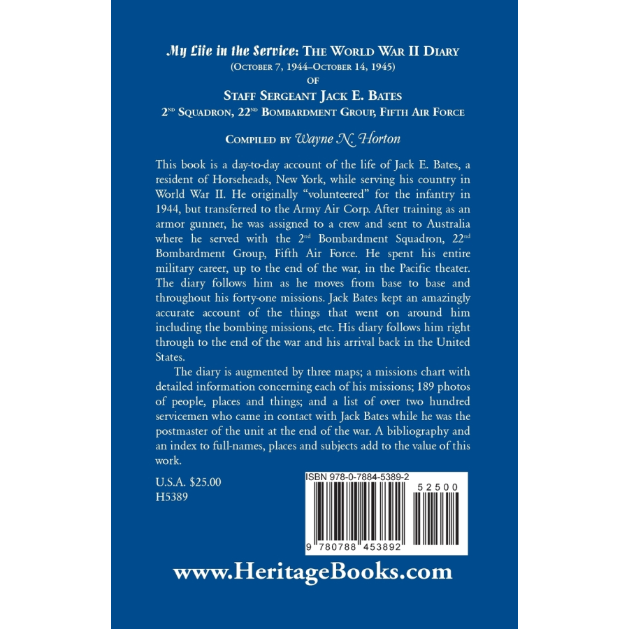 My Life in the Service: The World War II Diary of Staff Sergeant Jack E. Bates, 2nd Squadron, 22nd Bombardment Group, Fifth Air Force back cover