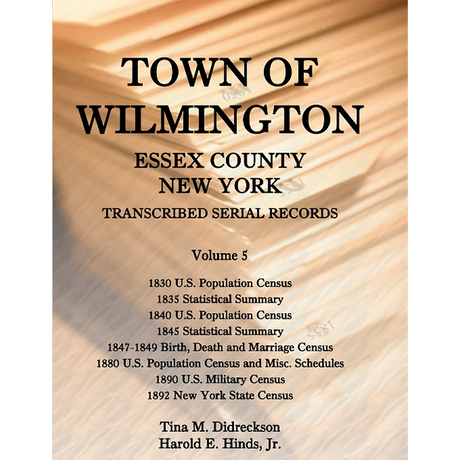 Town of Wilmington, Essex County, New York Transcribed Serial Records, Volume 5