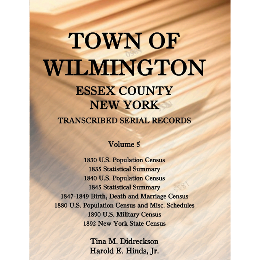 Town of Wilmington, Essex County, New York Transcribed Serial Records, Volume 5