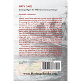 Navy Daze: Coming of Age in the 1960s Aboard a Navy Destroyer back cover