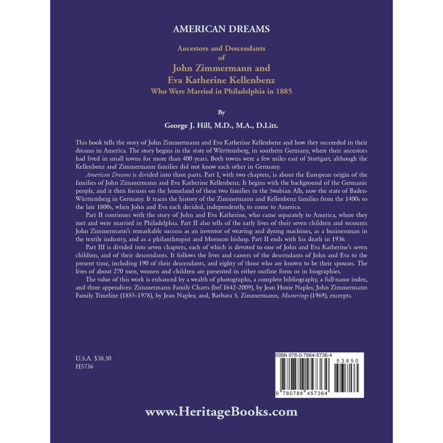 American Dreams: Ancestors and Descendants of John Zimmermann and Eva Katherine Kellenbenz Who Were Married in Philadelphia in 1885 back cover