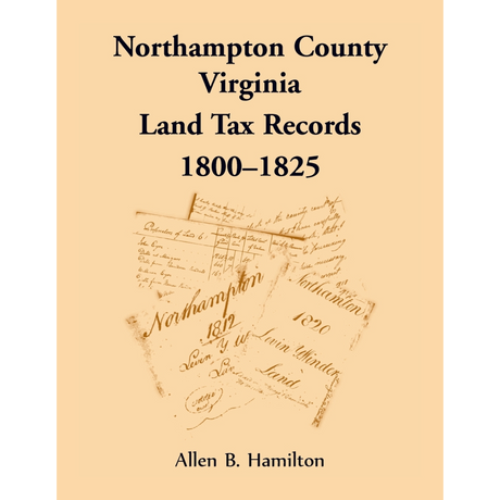 Northampton County, Virginia Land Tax Records, 1800-1825