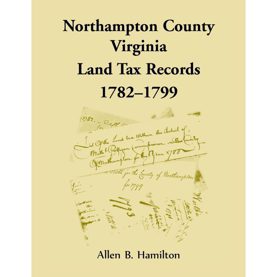 Northampton County, Virginia Land Tax Records, 1782-1799