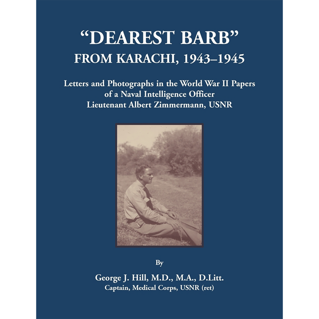 "Dearest Barb": From Karachi, 1943-1945