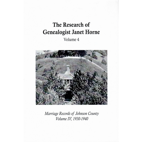Marriage Records of Johnson County, Kentucky, Volume IV, 1930-1940
