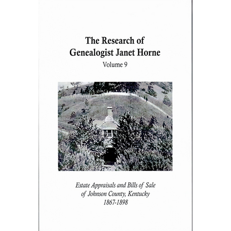 Estate Appraisals and Bills of Sale of Johnson County, Kentucky, 1867-1898