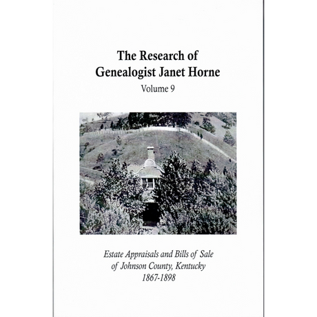 Estate Appraisals and Bills of Sale of Johnson County, Kentucky, 1867-1898