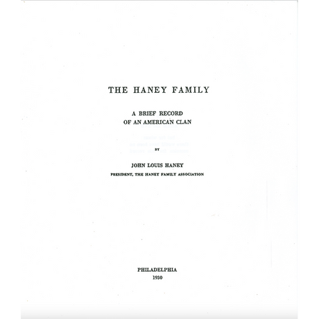 The Haney Family: A Brief Record of an American Clan
