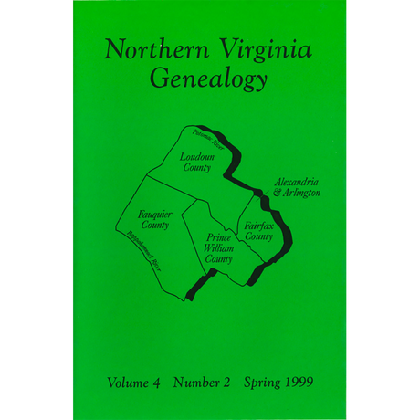 Northern Virginia Genealogy: Volume 4 Number 2, Spring 1999
