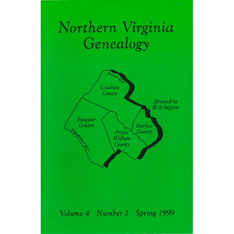 Northern Virginia Genealogy: Volume 4 Number 2, Spring 1999