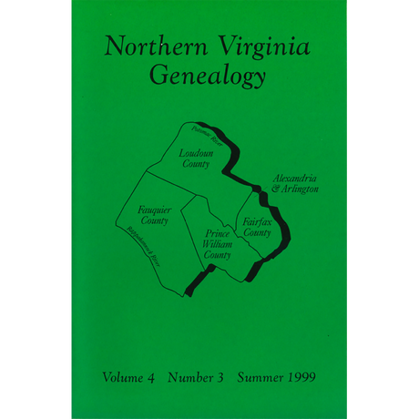 Northern Virginia Genealogy, Volume 4, Number 3, Summer 1999