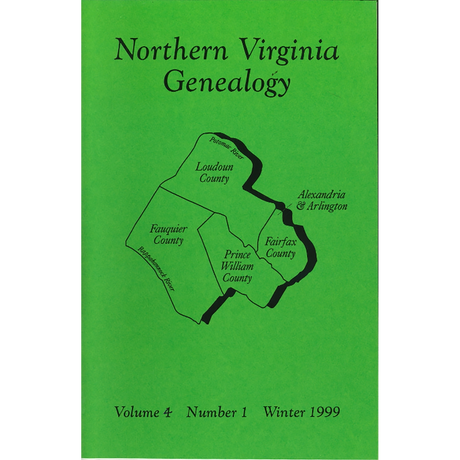Northern Virginia Genealogy: Volume 4 Number 1, Winter 1999