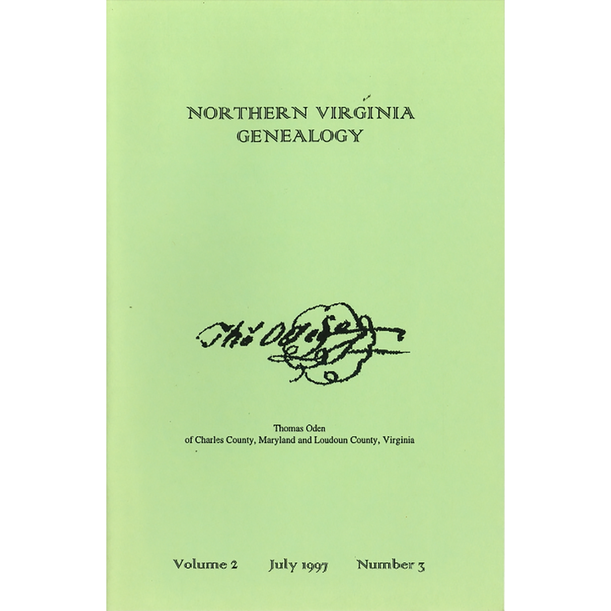 Northern Virginia Genealogy: Volume 2 Number 3, July 1997