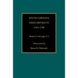 South Carolina Deed Abstracts, Books I-5 through Z-5, 1783-1788