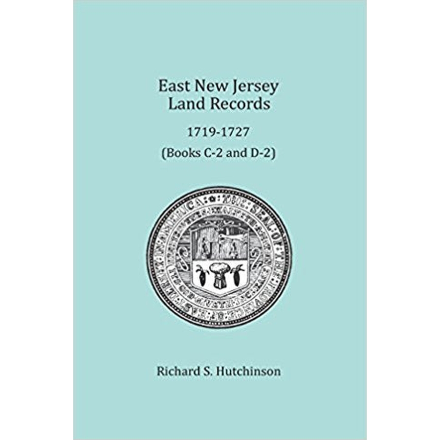 East New Jersey Land Records, 1719-1727 (Books C-2 and D-2)