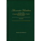 Alexander Hamilton (c1725-c1796) of Augusta and Bath Counties, Virginia: His Descendants, Volume I plus Endnote Volume