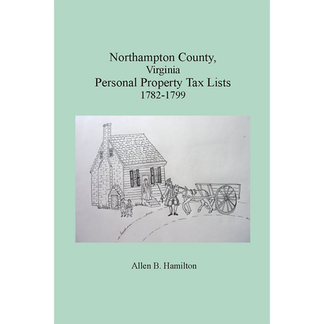 Northampton County, Virginia Personal Property Tax Lists 1782-1799