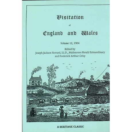 Visitation of England and Wales: Volume 12, 1904