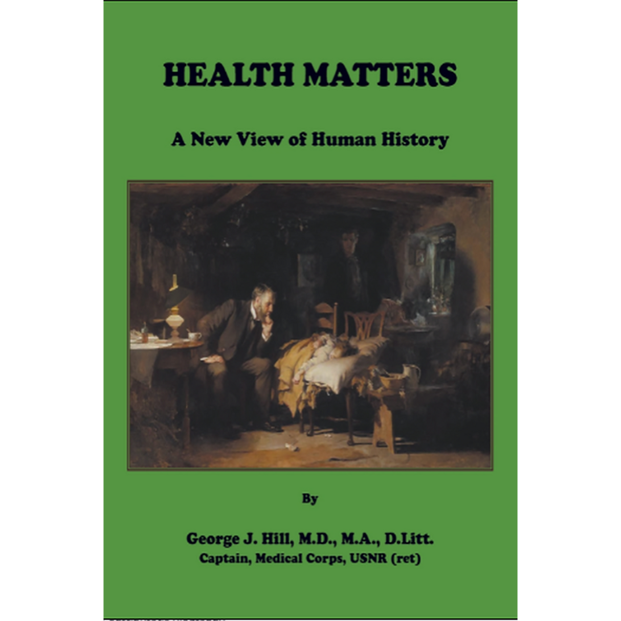 Health Matters: A New View of Human History