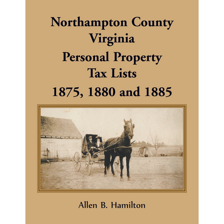Northampton County, Virginia Personal Property Tax Lists, 1875, 1880 and 1885
