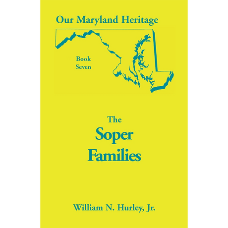 Our Maryland Heritage, Book 7: The Soper Family